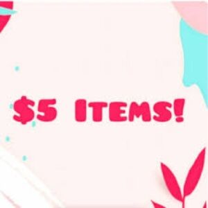 $5 Items Unlisted for Live Show